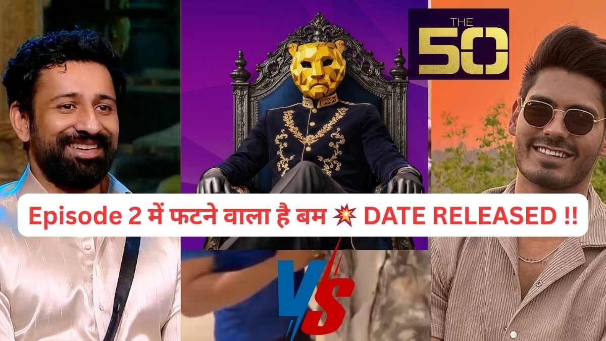 The 50 Reality Show Episode 2 Release Date